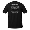 Load image into Gallery viewer, Matthew 28:18 | T-Shirt