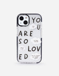 Load image into Gallery viewer, Black You Are So Loved Phone Case
