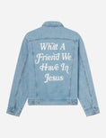 Load image into Gallery viewer, What a Friend In Jesus Denim Jacket
