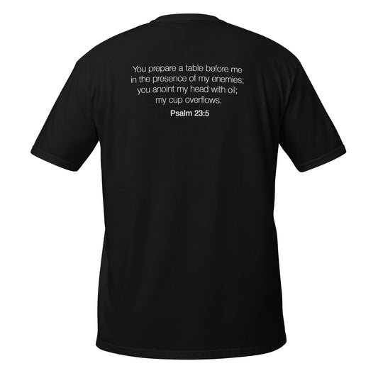 Psalm 23:5 | T-Shirt